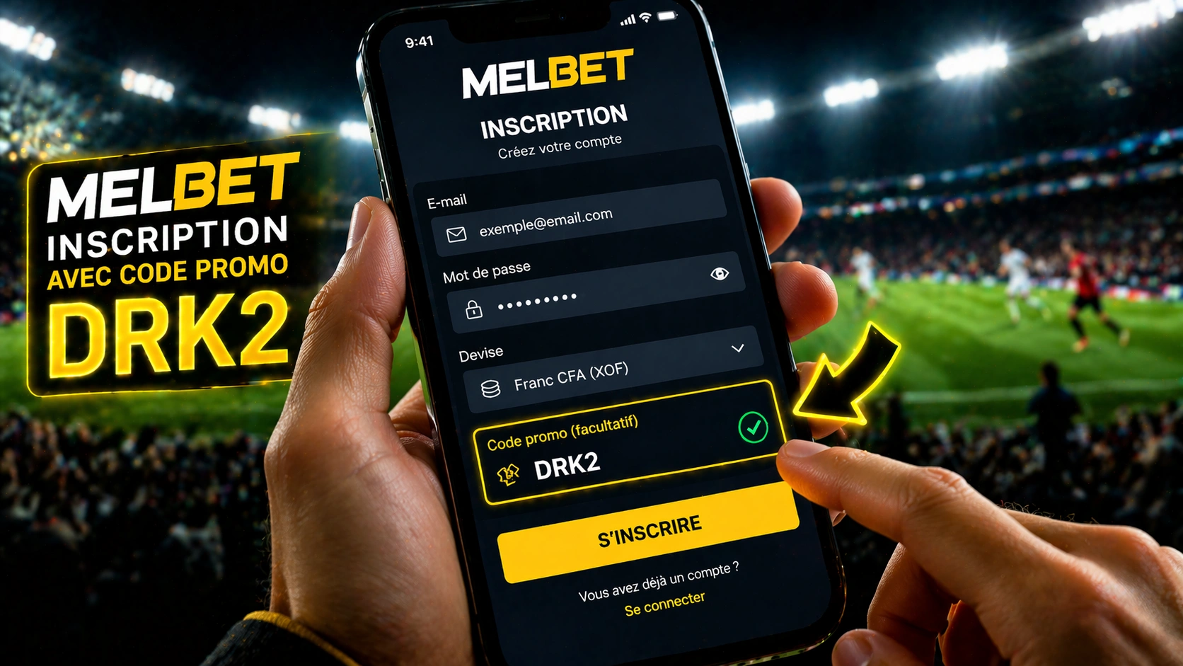 Formulaire d'inscription MelBet avec code promo DRK2